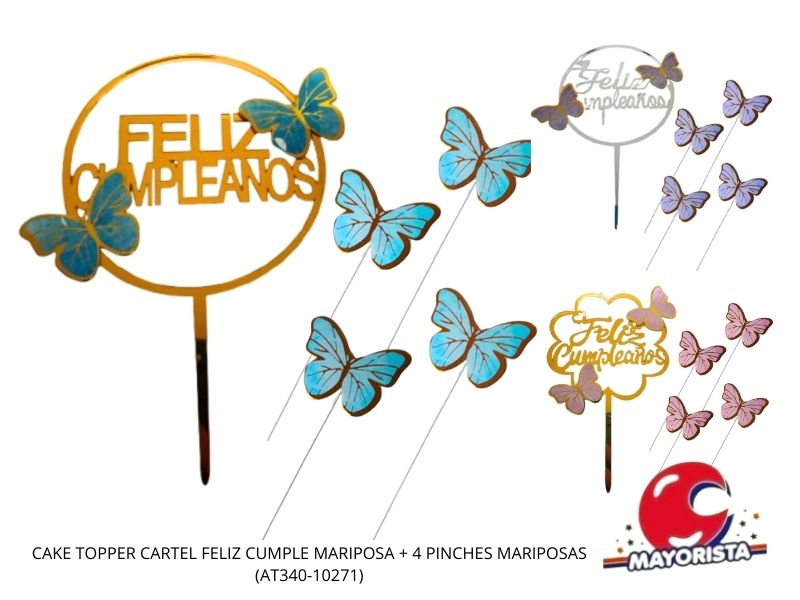 CAKE TOPPER CARTEL FELIZ CUMPLE MARIPOSA + 4 PINCHES MARIPOSAS (AT340-10271) CHG